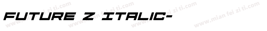 Future Z Italic字体转换